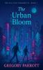 The Urban Bloom