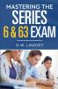 Mastering the Series 6 & 63 Exam