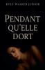 Pendant qu'elle dort