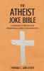The Atheist Joke Bible