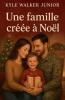 Une famille créée à noël