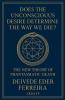 Does the Unconscious Desire Determine the Way We Die?