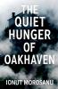 The Quiet Hunger of Oakhaven