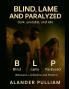 Blind Lame and Paralyzed