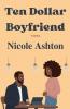 Ten Dollar Boyfriend
