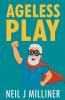 Ageless Play
