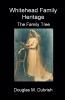 Whitehead Family Heritage - The Family Tree