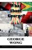What About George?
