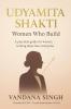 Udyamita Shakti - Women Who Build