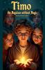 Timo der Zauberer ohne Magie