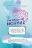 NeuroDivergent Rebel's The Weight of Normal