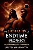 The Birth Pains of Endtime Prophecy