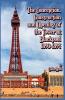 The Conception Construction and Opening of the Tower at Blackpool 1890-1894