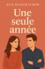 Une seule année