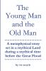 The Young Man and the Old Man