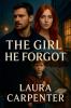 The Girl He Forgot