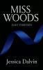 Miss Woods Part Thirteen