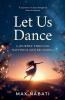 Let Us Dance