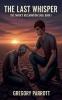 The Last Whisper