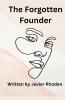 The Forgotten Founder