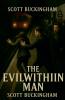 The Evil Within Man