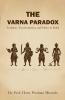 The Varna Paradox