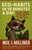Eco-Habits In 10 Minutes A Day