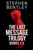 The Last Message Trilogy
