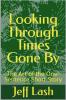 Looking Through Times Gone By