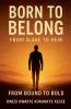 Born To Belong