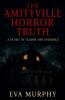 The Amityville Horror Truth