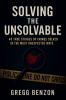 Solving the Unsolvable