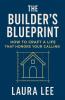 The Builder's Blueprint