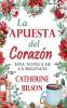 La Apuesta del Corazón