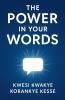 The Power in Your Words