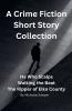 A Crime Fiction Short Story Collection
