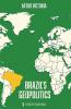 Brazil ´s Geopolitics