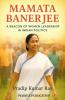 Mamata Banerjee (A Beacon of Women Leadership in Indian Politics)