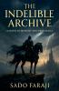 The Indelible Archive