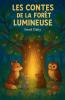 Les Contes de la Forêt Lumineuse