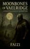 Moonbones of Vaelridge