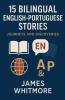 15 Bilingual English-Portuguese Stories
