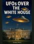 UFOs over the White House