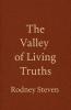 The Valley of Living Truths