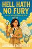 Hell Hath No Fury