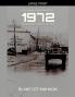 1972 The Longest Year in History Volume 1