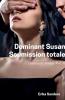 Dominant Susan. Soumission Totale