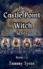 The Castle Point Witch Series Boxset Books 1-4