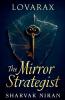 The Mirror Strategist