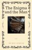 The Enigma and the Man